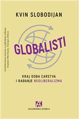 Globalisti: Kraj doba carsta i rađanje neoliberalizma